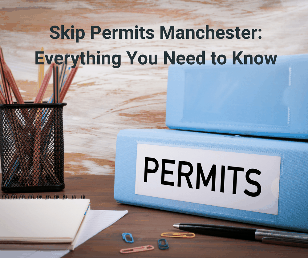 Manchester Skip Hire Permit