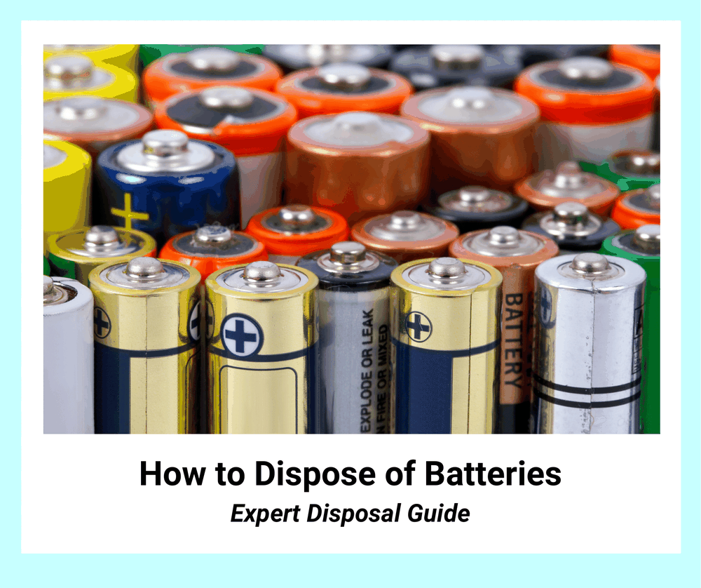How to Dispose of Batteries
