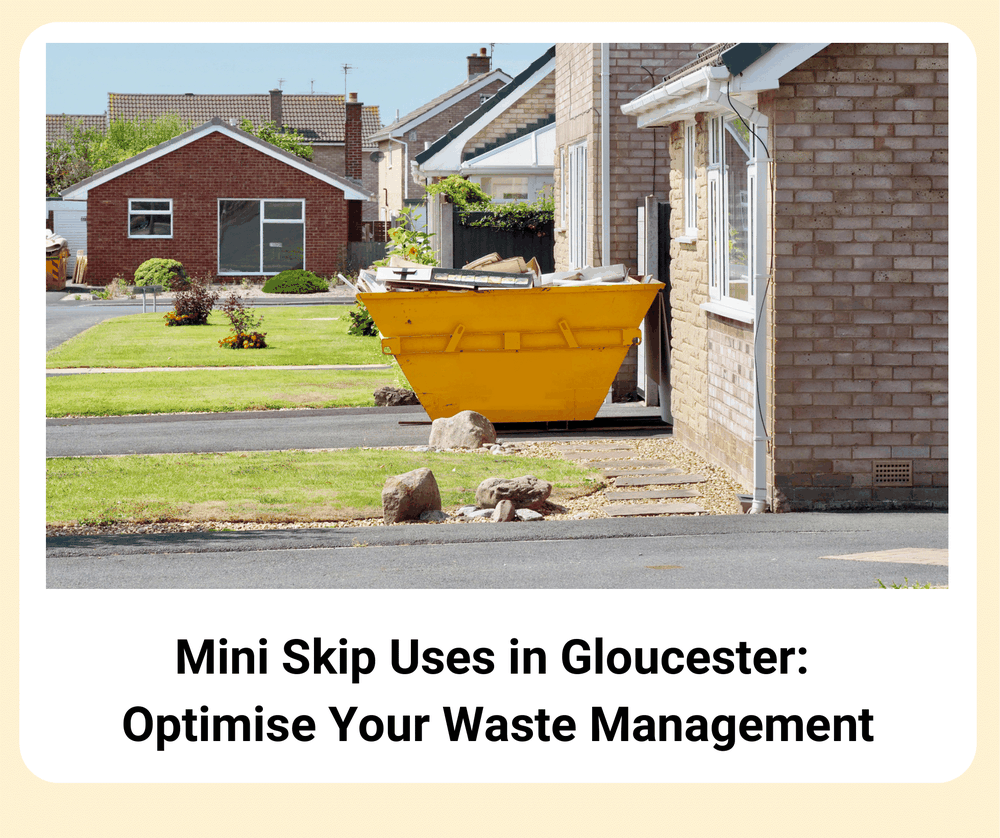 mini skip Gloucester